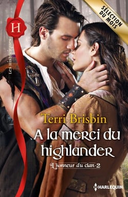 A la merci du highlander - T2 - L'honneur du clan