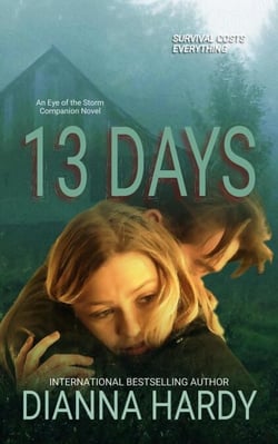 13 Days: An Eye of the Storm Companion Novel