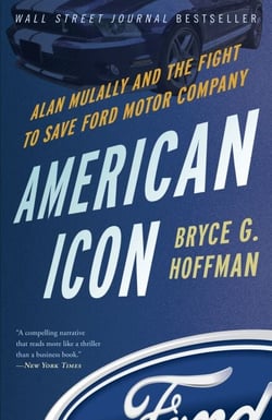 American Icon - Alan Mulally and the Fight to Save Ford Motor Company