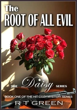 Daisy: Not Your Average Super-sleuth! The Root of all Evil - Daisy Morrow, #1