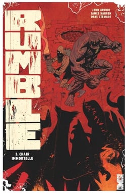 Rumble - Tome 03 - Étreinte de l'immortalité