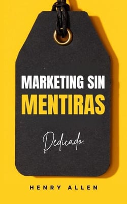 Marketing Sin Mentiras - Preparation for Success, #1