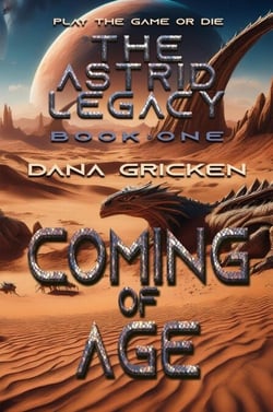 Coming of Age - The Astrid Legacy, #1