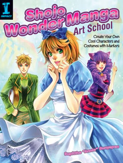 Shojo Wonder Manga Art School - Create Your Own Cool Characters and Costumes with Markers