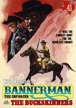 Bannerman the Enforcer 41: The Buckskinners - Bannerman the Enforcer, #41
