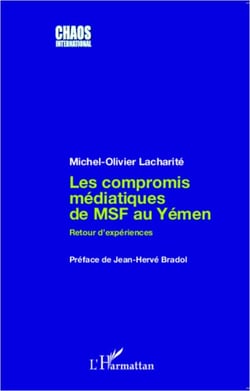 Les compromis médiatiques de MSF au Yémen - Retour d'expériences
