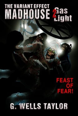 The Variant Effect: Madhouse 2 - Gas Light - The Variant Effect, #4