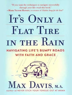 It's Only a Flat Tire in the Rain