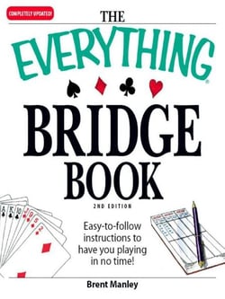 The Everything Bridge Book - Easy-to-follow instructions to have you playing in no time!