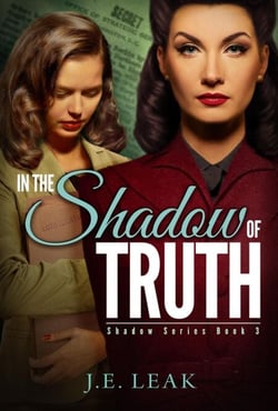 In the Shadow of Truth (Shadow Series Book 3) - Shadow Series, #3