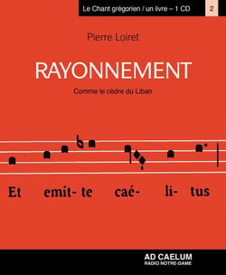 Rayonnement - Tome 2 - Comme le cèdre du Liban