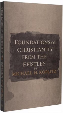 Foundations of Christianity ? from the Pauline Epistles