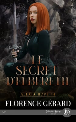 Le secret d'Elbereth - Alexia Hope #4