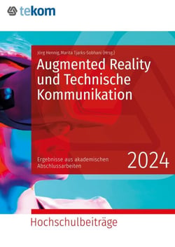 Augmented Reality in der Technischen Kommunikation - Hochschulbeiträge