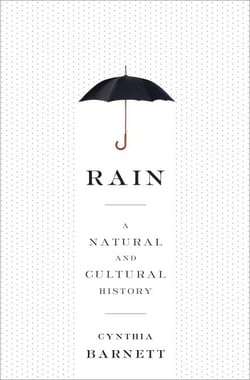 Rain - A Natural and Cultural History