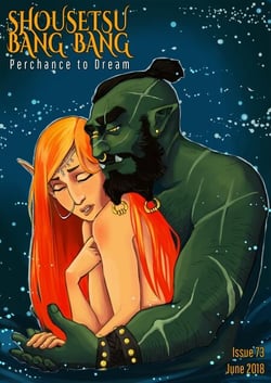 Shousetsu Bang*Bang 73: Perchance to Dream