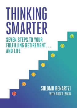Thinking Smarter - Seven Steps to Your Fulfilling Retirement...and Life
