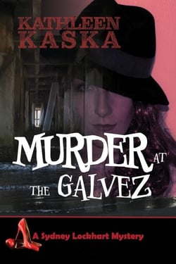 Murder at the Galvez - The Sydney Lockhart Mysteries