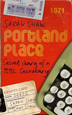 Secret Diary of a 1970s Secretary - Secret Diary of a BBC Secretary