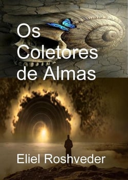 Os Coletores de Almas - Instrução para o Apocalipse, #24