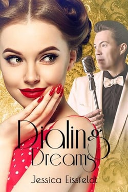 Dialing Dreams: a sweet historical romance - Sweethearts &amp; Jazz Nights, #1