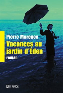 Vacances au jardin d'Éden - VACANCES AU JARDIN D'EDEN [NUM]