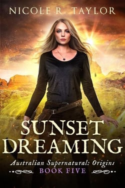Sunset Dreaming - Australian Supernatural: Origins, #5