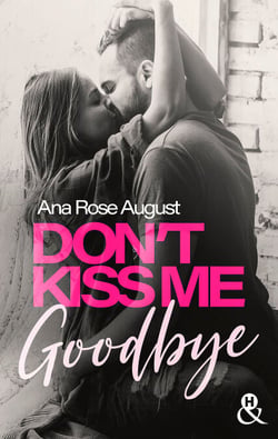 Don't Kiss Me Goodbye