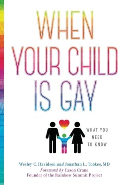 When Your Child Is Gay - What You Need to Know