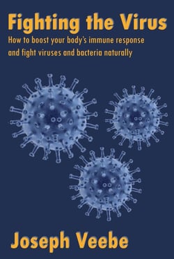 Fighting the Virus: How to Boost Your Immune Response and Fight Viruses and Bacteria Naturally - Essential Spices and Herbs, #14
