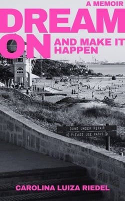Dream On: and make it happen