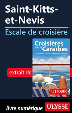 Saint-Kitts-et-Nevis - Escale de croisière