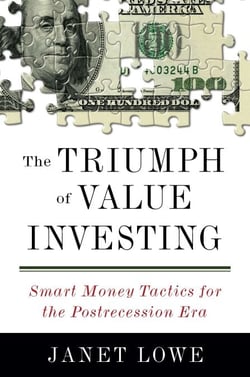The Triumph of Value Investing - Smart Money Tactics for the Postrecession Era