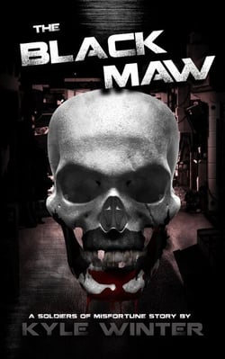 Soldiers of Misfortune: The Black Maw - Soldiers of Misfortune, #4
