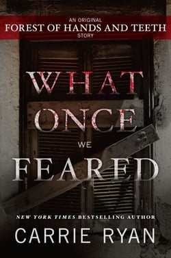 What Once We Feared: An Original Forest of Hands and Teeth Story