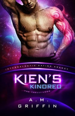 Kien's Kindred: The Thelli Logs (Intergalactic Dating Agency) - Intergalactic Dating Agency: The Thelli Logs, #2