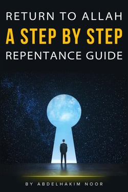 Return to Allah: A Step-by-Step Repentance Guide