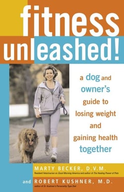 Fitness Unleashed! - A Dog and Owner's Guide to Losing Weight and Gaining Health Together