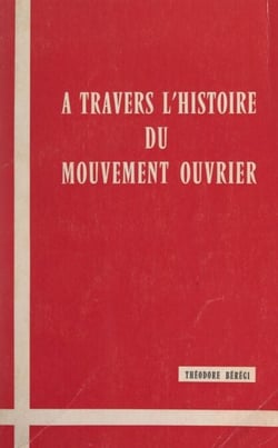À travers l'histoire du mouvement ouvrier