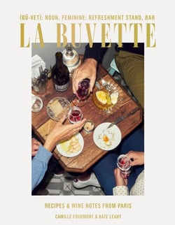 La Buvette - Recipes and Wine Notes from Paris