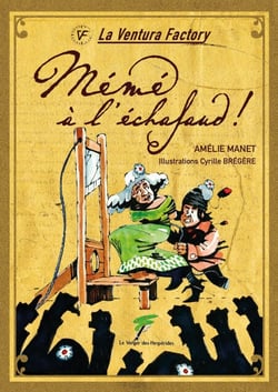 Mémé à l’échafaud