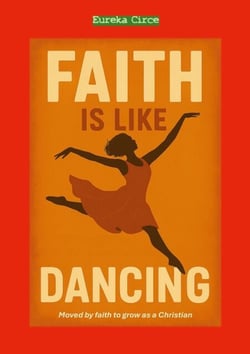 Faith is like Dancing - Moved by faith to grow as a Christian. Training Guide for Developing Religious Competencies