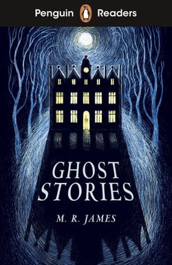 Penguin Readers Level 3: Ghost Stories (ELT Graded Reader) - Abridged Edition