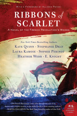 Ribbons of Scarlet - A Novel of the French Revolution's Women
