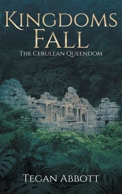Kingdoms Fall - The Cerulean Queendom, #2