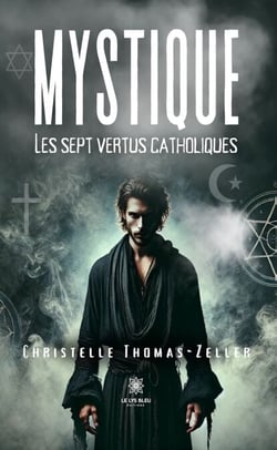 Mystique - Les sept vertus catholiques