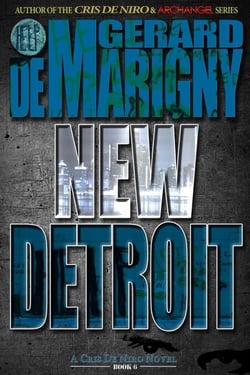 New Detroit (Cris De Niro, Book 6) - Cris De Niro, #6