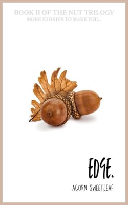 Edge. - The Nut Trilogy, #2