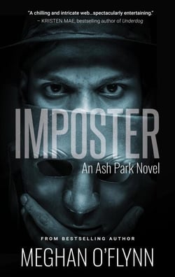 Imposter: A Gritty Hardboiled Crime Thriller - Ash Park, #8