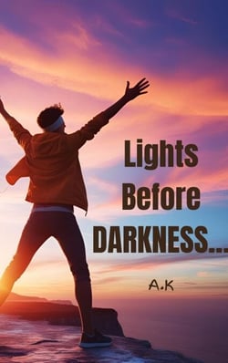 Lights Before Darkness